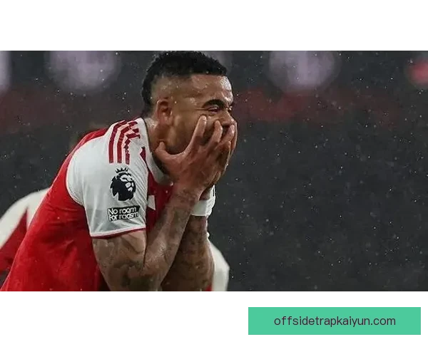 英超联赛：阿森纳迎战利物浦，状态回暖值得关注