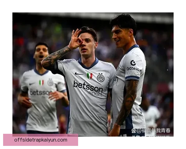 塔雷米近期状态回暖，成为国米替补席上的关键奇兵